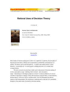 Rational Uses of Decision Theory A review of