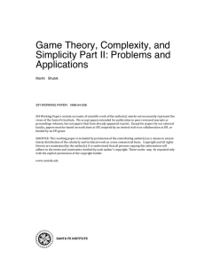 Game Theory, Complexity, and Simplicity Part II: Problems and Applications