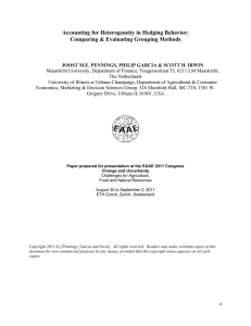 Accounting for Heterogeneity in Hedging Behavior: Comparing &amp; Evaluating Grouping Methods