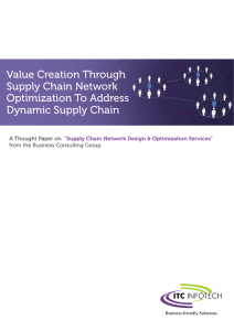 Value Creation Through Supply Chain Network Optimization To Address Dynamic Supply Chain