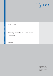 Formality, Informality, and Social Welfare IZA DP No. 3550 John Bennett June 2008