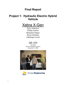 Xebra X-Gen Final Report Project 1:  Hydraulic Electric Hybrid Vehicle