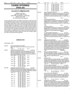 COURSE OFFERINGS SPRING 2009 COLLEGE OF COMMUNICATION