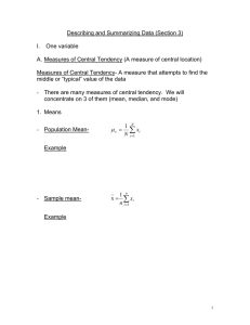 Describing and Summarizing Data (Section 3)  I. One variable