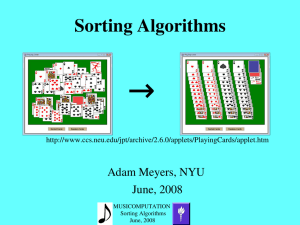 → Sorting Algorithms Adam Meyers, NYU  June, 2008