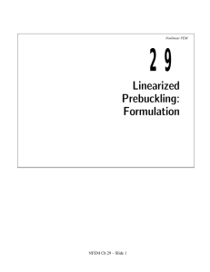 29 Linearized Prebuckling: Formulation
