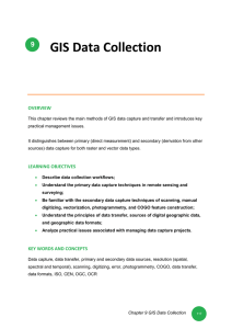 GIS Data Collection 9 OVERVIEW