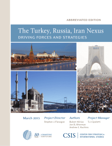 The Turkey, Russia, Iran Nexus driving forces and strategies abbreviated edition March 2013