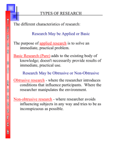 TYPES OF RESEARCH The different characteristics of research:  The purpose of