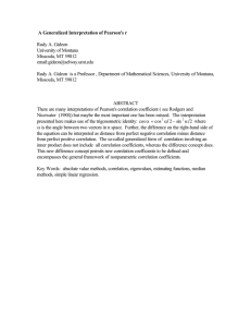 A Generalized Interpretation of Pearson's r Rudy A. Gideon University of Montana