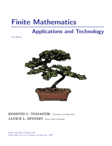 Finite Mathematics Applications and Technology EDMOND C. TOMASTIK JANICE L. EPSTEIN