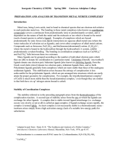 Inorganic Chemistry (CH258)     Spring 2004  ... PREPARATION AND ANALYSIS OF TRANSITION METAL NITRITE COMPLEXES