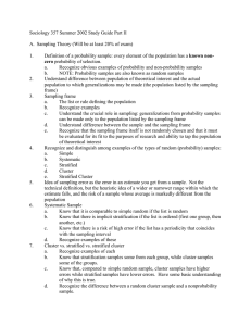 Sociology 357 Summer 2002 Study Guide Part II 1. known non-