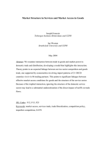 Market Structure in Services and Market Access in Goods