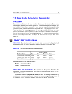 7.7 Case Study: Calculating Depreciation PROBLEM