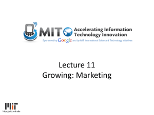 Lecture 11 Growing: Marketing