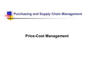 Price-Cost Management Purchasing and Supply Chain Management