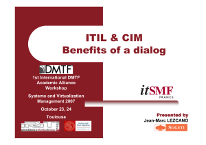 IIIITIL &amp; CIM Benefits of a dialog