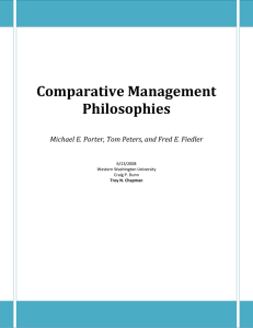Comparative Management Philosophies Michael E. Porter, Tom Peters, and Fred E. Fiedler