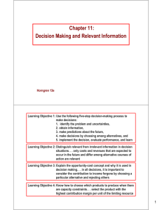 Chapter 11: Decision Making and Relevant Information