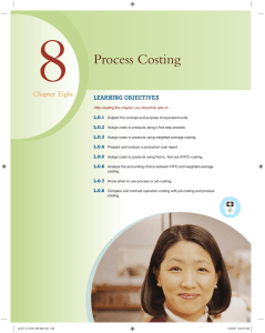 8 Process Costing Chapter Eight LEARNING OBJECTIVES