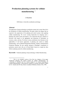 Production planning systems for cellular manufacturing J. Riezebos Abstract