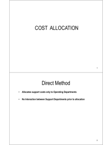 COST ALLOCATION COST  ALLOCATION Direct Method
