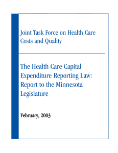 The Health Care Capital Expenditure Reporting Law: Report to the Minnesota Legislature