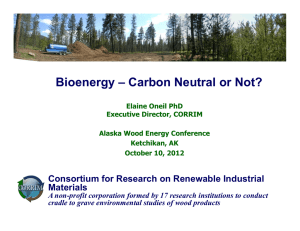 Bioenergy – Carbon Neutral or Not?  Materials