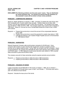 ACC301, SPRING 2001 CHAPTER 13 AND 14 REVIEW PROBLEMS PROF. DOW