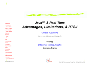 Advantages, Limitations, &amp; RTSJ Java &amp; Real-Time TM
