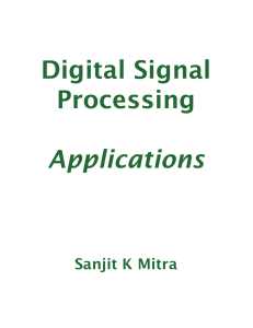 Digital Signal Processing Applications Sanjit K Mitra