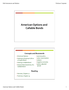 American Options and  Callable Bonds  Concepts and Buzzwords 