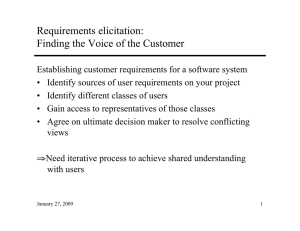 Requirements elicitation: Finding the Voice of the Customer
