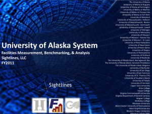 University of Alaska System Facilities Measurement, Benchmarking, &amp; Analysis Sightlines, LLC FY2011