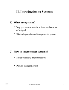 • II. Introduction to Systems 1)  What are systems?