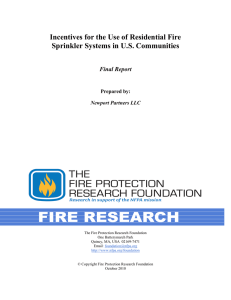 Incentives for the Use of Residential Fire Final Report Prepared by: