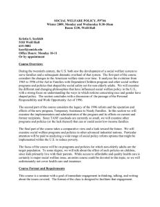 SOCIAL WELFARE POLICY, PP746 Winter 2009, Monday and Wednesday 8:30-10am