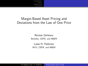 Margin-Based Asset Pricing and Deviations from the Law of One Price arleanu