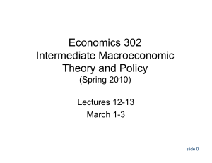 Economics 302 Intermediate Macroeconomic Theory and Policy (Spring 2010)