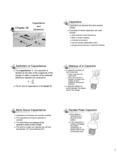 Capacitors Chapter 26 Capacitance and