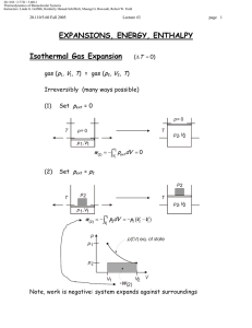 ∫ EXPANSIONS, ENERGY, ENTHALPY  Isothermal Gas Expansion