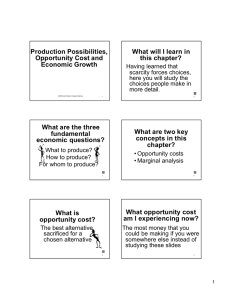 Production Possibilities, What will I learn in Opportunity Cost and this chapter?