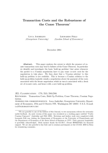 Transaction Costs and the Robustness of the Coase Theorem ∗ Luca Anderlini