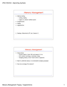 Memory Management CPSC 410/611 : Operating Systems