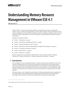 Understanding Memory Resource Management in VMware ESX 4.1 Performance Study VMware ESX 4.1