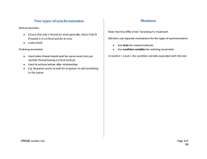 Monitors Two types of synchronization