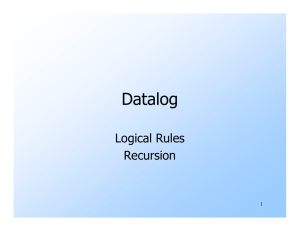 Datalog Logical Rules Recursion 1