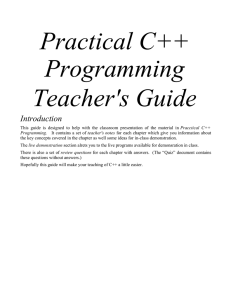Practical C++ Programming Teacher's Guide Introduction