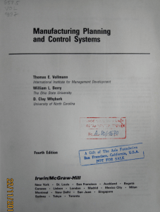 Manufacturing Planning and Control Systems D. Clay Whybark